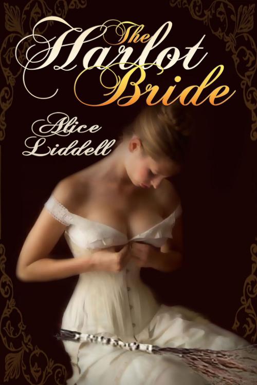 Cover of the book The Harlot Bride by Alice Liddell, Blushing