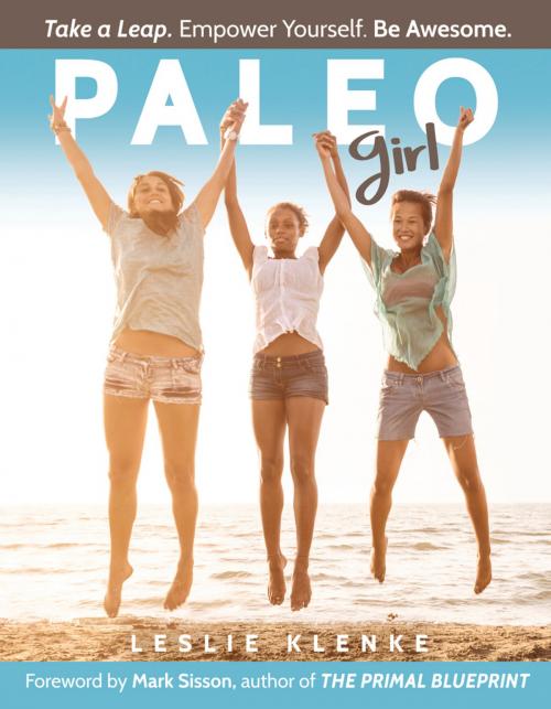 Cover of the book Paleo Girl by Leslie Klenke, Primal Nutrition, Inc.