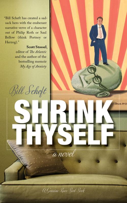 Cover of the book Shrink Thyself by Bill Scheft, Rare Bird Books