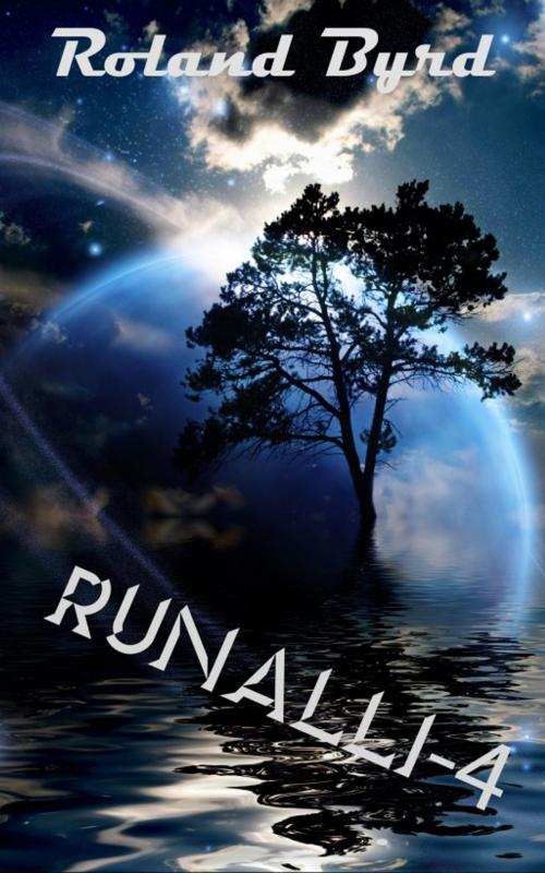Cover of the book Runalli-4 by Roland Byrd, Roland Byrd