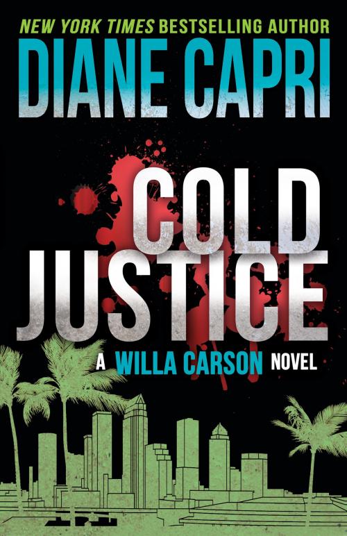 Cover of the book Cold Justice by Diane Capri, AugustBooks