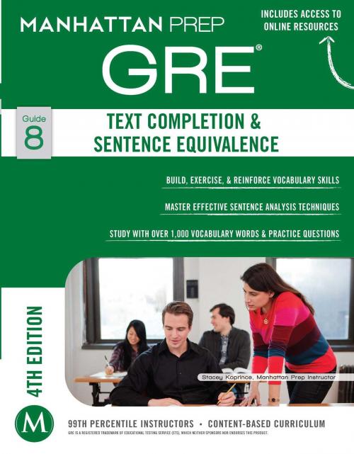 Cover of the book GRE Text Completion & Sentence Equivalence by Manhattan Prep, Manhattan Prep Publishing