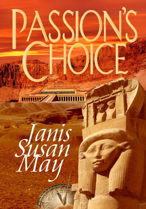 Cover of the book Passion's Choice by Janis Susan May, Sefkhat-Awbi Books