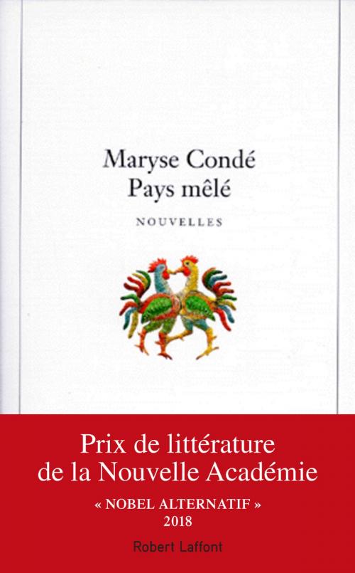 Cover of the book Pays mêlé by Maryse CONDÉ, Groupe Robert Laffont