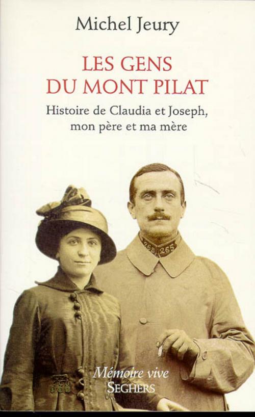 Cover of the book Les Gens du mont Pilat by Michel JEURY, Groupe Robert Laffont