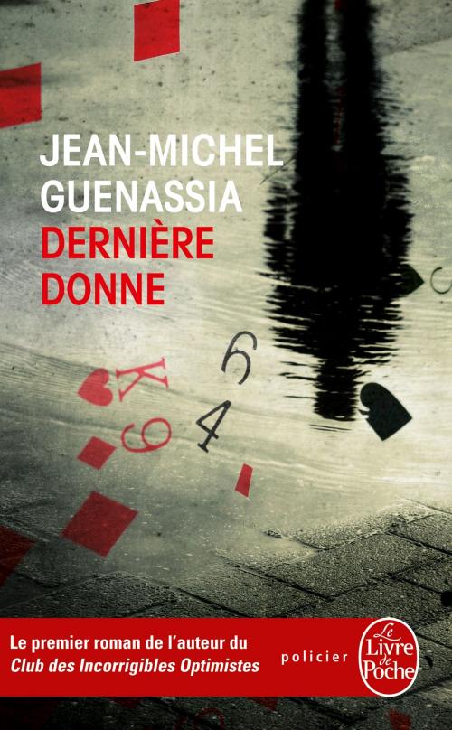 Cover of the book Dernière donne by Jean-Michel Guenassia, Le Livre de Poche
