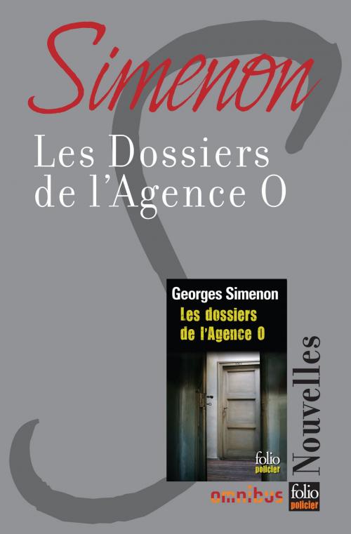 Cover of the book Les dossiers de l'agence O by Georges SIMENON, Place des éditeurs