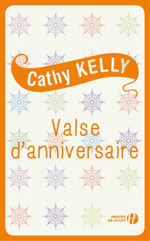 Cover of the book Valse d'anniversaire by Cathy KELLY, Place des éditeurs