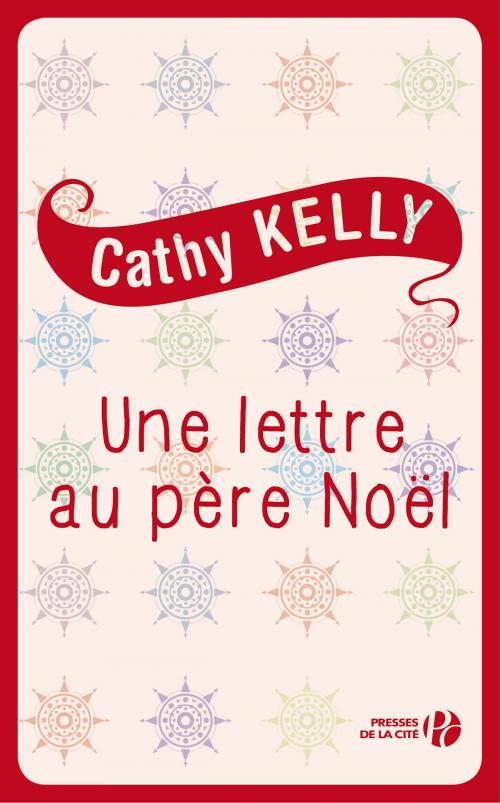 Cover of the book Une lettre au père Noël by Cathy KELLY, Place des éditeurs