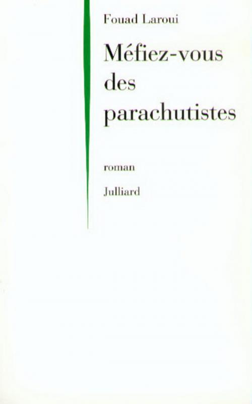 Cover of the book Méfiez-vous des parachutistes by Fouad LAROUI, Groupe Robert Laffont