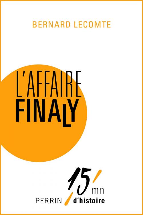 Cover of the book L'affaire Finaly by Bernard LECOMTE, Place des éditeurs
