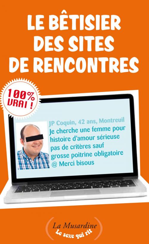 Cover of the book Le Bêtisier des sites de rencontres by Aurelie Stefani, Stephane Rose, Groupe CB