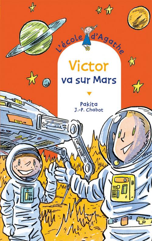 Cover of the book Victor va sur mars by Pakita, Rageot Editeur