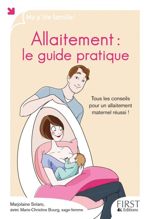 Cover of the book Allaitement : le guide pratique by Marjolaine SOLARO, edi8