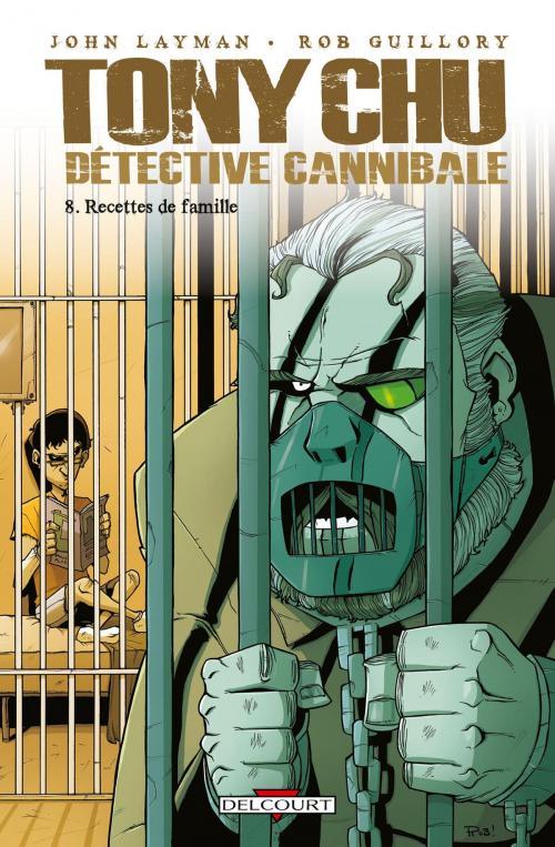 Cover of the book Tony Chu, Détective Cannibale T08 by John Layman, Rob Guillory, Delcourt