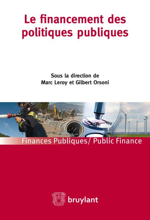 Cover of the book Le financement des politiques publiques by , Bruylant