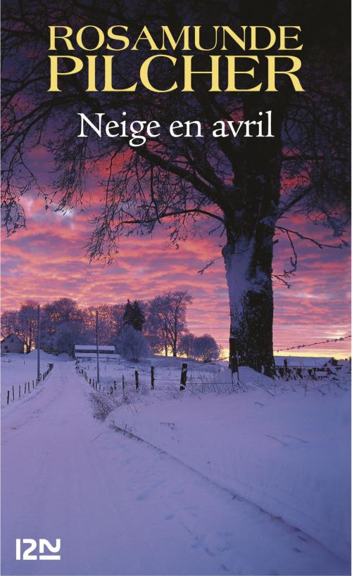 Cover of the book Neige en avril by Rosamunde PILCHER, Univers poche
