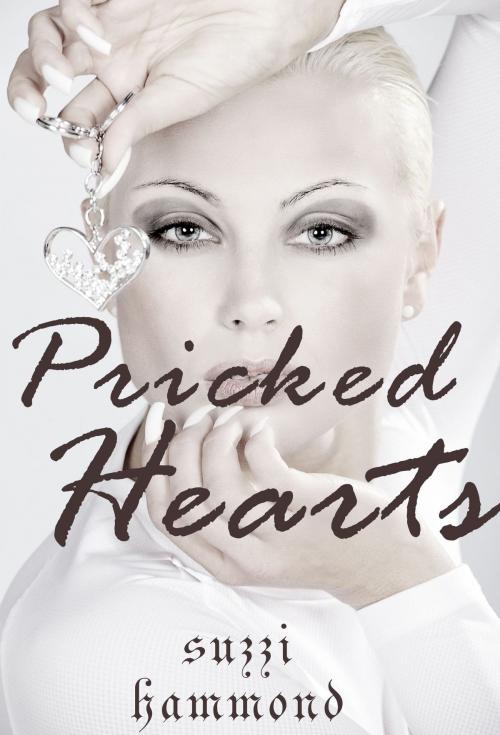 Cover of the book PRICKED HEARTS by Suzzi Hammond, Osmora Inc.