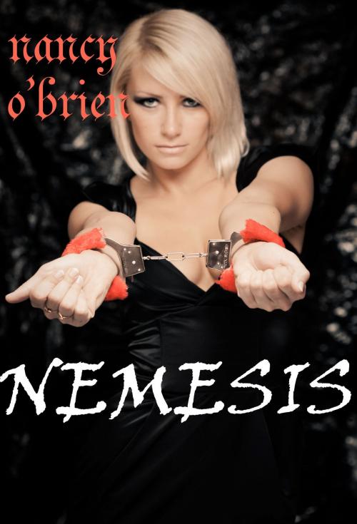 Cover of the book NEMESIS by Nancy O’Brien, Osmora Inc.