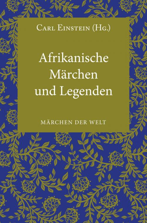 Cover of the book Afrikanische Märchen und Legenden by , FISCHER Digital
