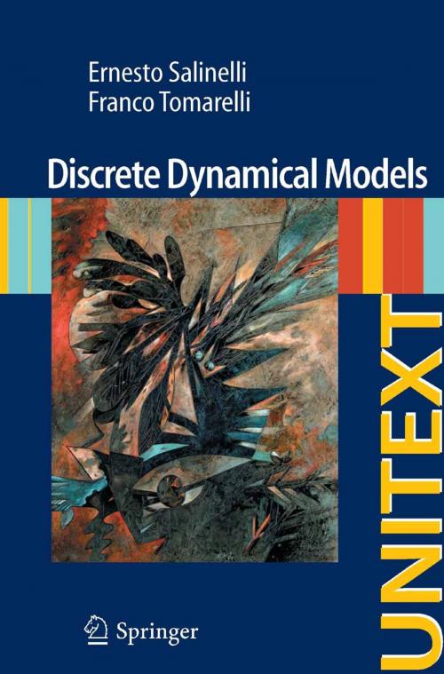 Cover of the book Discrete Dynamical Models by Ernesto Salinelli, Franco Tomarelli, Springer International Publishing