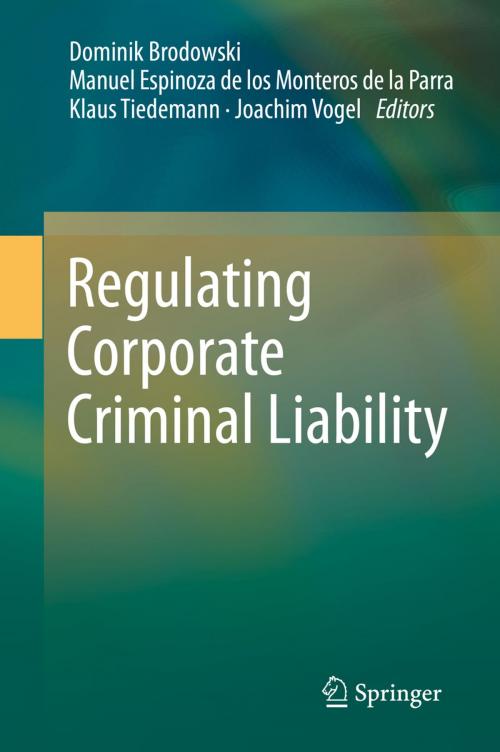 Cover of the book Regulating Corporate Criminal Liability by , Springer International Publishing