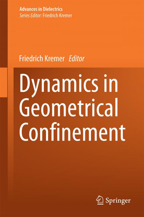 Cover of the book Dynamics in Geometrical Confinement by , Springer International Publishing