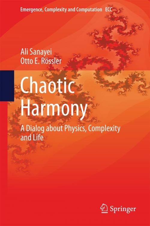 Cover of the book Chaotic Harmony by Ali Sanayei, Otto E. Rössler, Springer International Publishing