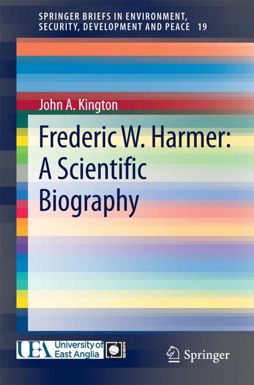 Cover of the book Frederic W. Harmer: A Scientific Biography by John A. Kington, Springer International Publishing