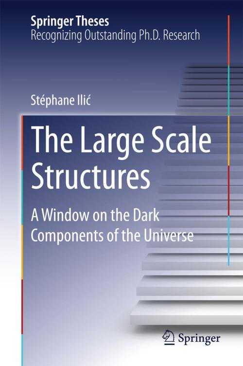 Cover of the book The Large Scale Structures by Stéphane Ilić, Springer International Publishing