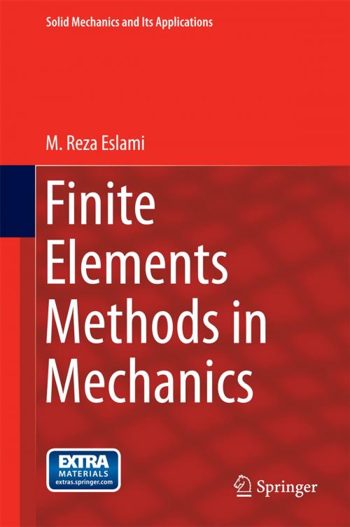 Cover of the book Finite Elements Methods in Mechanics by M. Reza Eslami, Springer International Publishing