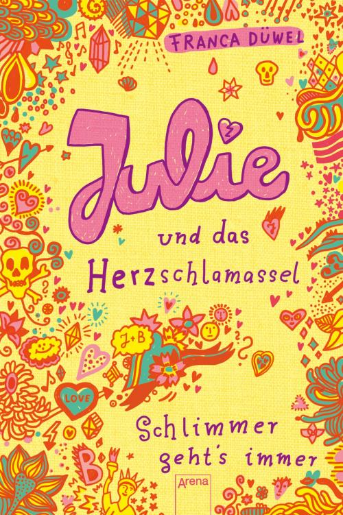 Cover of the book Julie und das Herzschlamassel by Franca Düwel, Arena Verlag