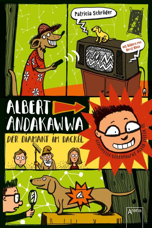 Cover of the book Albert Andakawwa (2). Der Diamant im Dackel by Patricia Schröder, Arena Verlag
