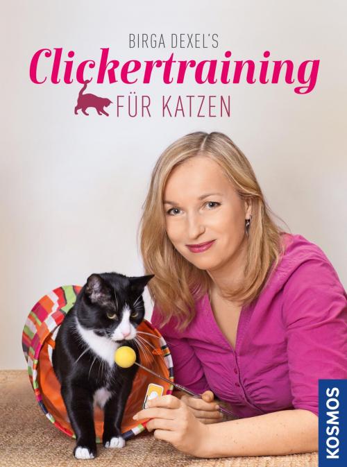 Cover of the book Birga Dexel's Clickertraining für Katzen by Birga Dexel, Franckh-Kosmos Verlags-GmbH & Co. KG