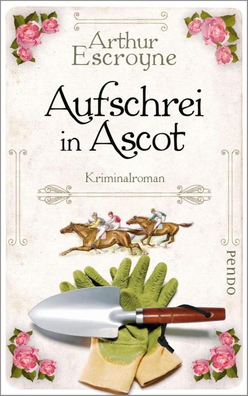 Cover of the book Aufschrei in Ascot by Arthur Escroyne, Piper ebooks