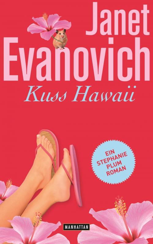 Cover of the book Kuss Hawaii by Janet Evanovich, Manhattan