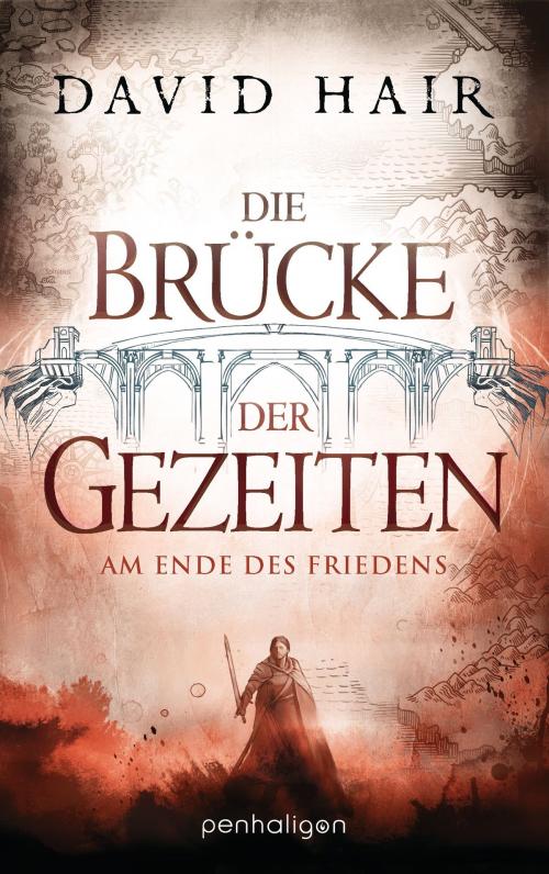 Cover of the book Die Brücke der Gezeiten 2 by David Hair, Penhaligon Verlag