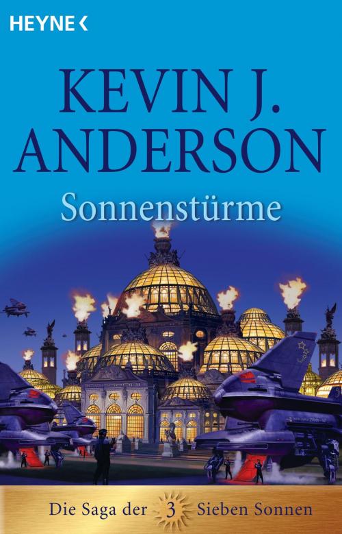Cover of the book Sonnenstürme by Kevin J. Anderson, Rainer Michael Rahn, Heyne Verlag