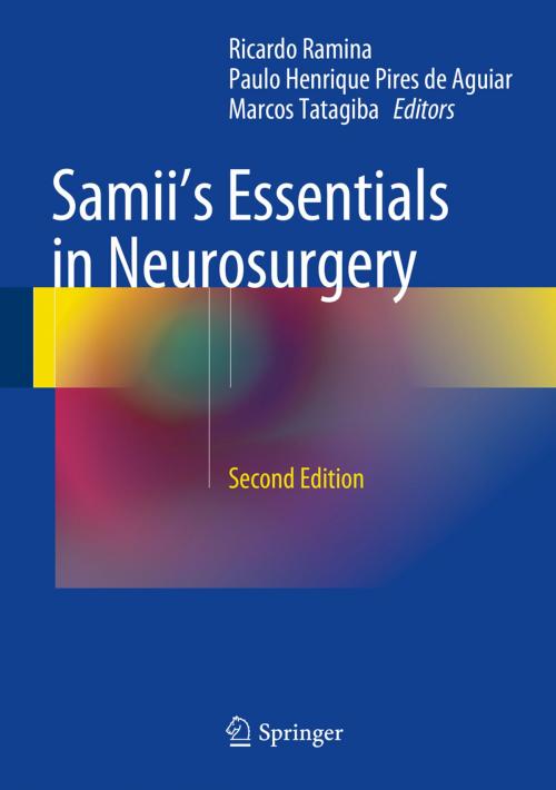 Cover of the book Samii's Essentials in Neurosurgery by , Springer Berlin Heidelberg