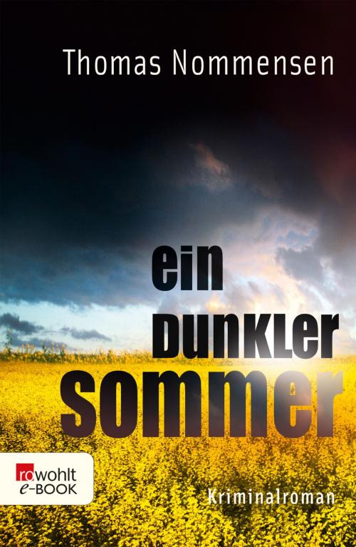 Cover of the book Ein dunkler Sommer by Thomas Nommensen, Rowohlt E-Book