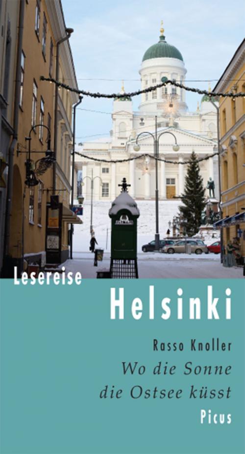 Cover of the book Lesereise Helsinki by Rasso Knoller, Picus Verlag