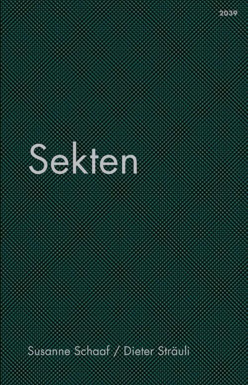 Cover of the book Sekten by Susanne Schaaf, Dieter Sträuli, SJW - Schweizerisches Jugendschriftenwerk