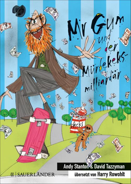 Cover of the book Mr. Gum und der Mürbekeksmilliardär by Andy Stanton, FKJV: FISCHER Kinder- und Jugendbuch E-Books