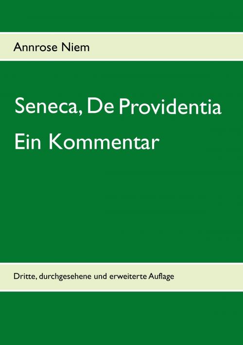 Cover of the book Seneca, De Providentia: Ein Kommentar by Annrose Niem, Books on Demand
