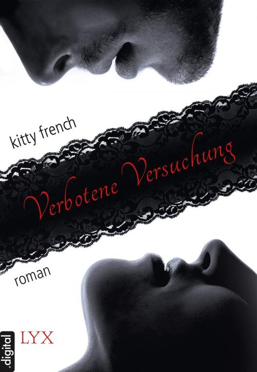 Cover of the book Verbotene Versuchung by Kitty French, LYX.digital