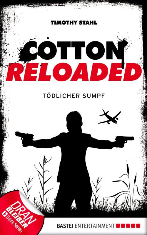Cover of the book Cotton Reloaded - 21 by Timothy Stahl, Bastei Entertainment