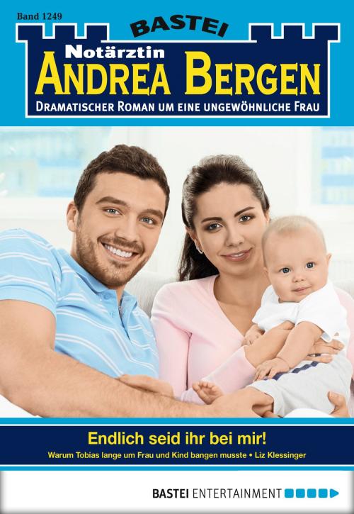 Cover of the book Notärztin Andrea Bergen - Folge 1249 by Liz Klessinger, Bastei Entertainment