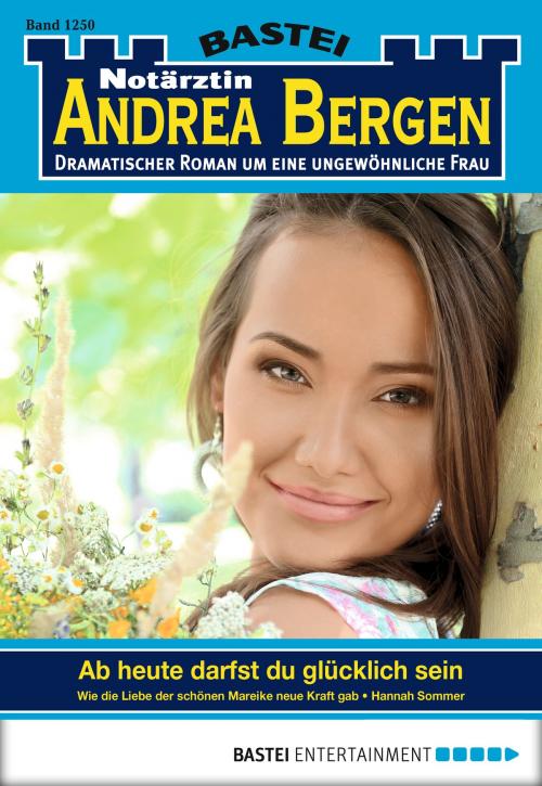 Cover of the book Notärztin Andrea Bergen - Folge 1250 by Hannah Sommer, Bastei Entertainment
