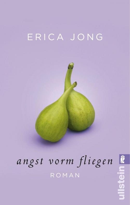Cover of the book Angst vorm Fliegen by Erica Jong, Ullstein Ebooks
