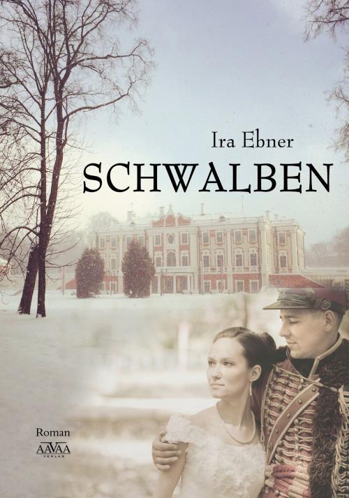Cover of the book Schwalben by Ira Ebner, AAVAA Verlag